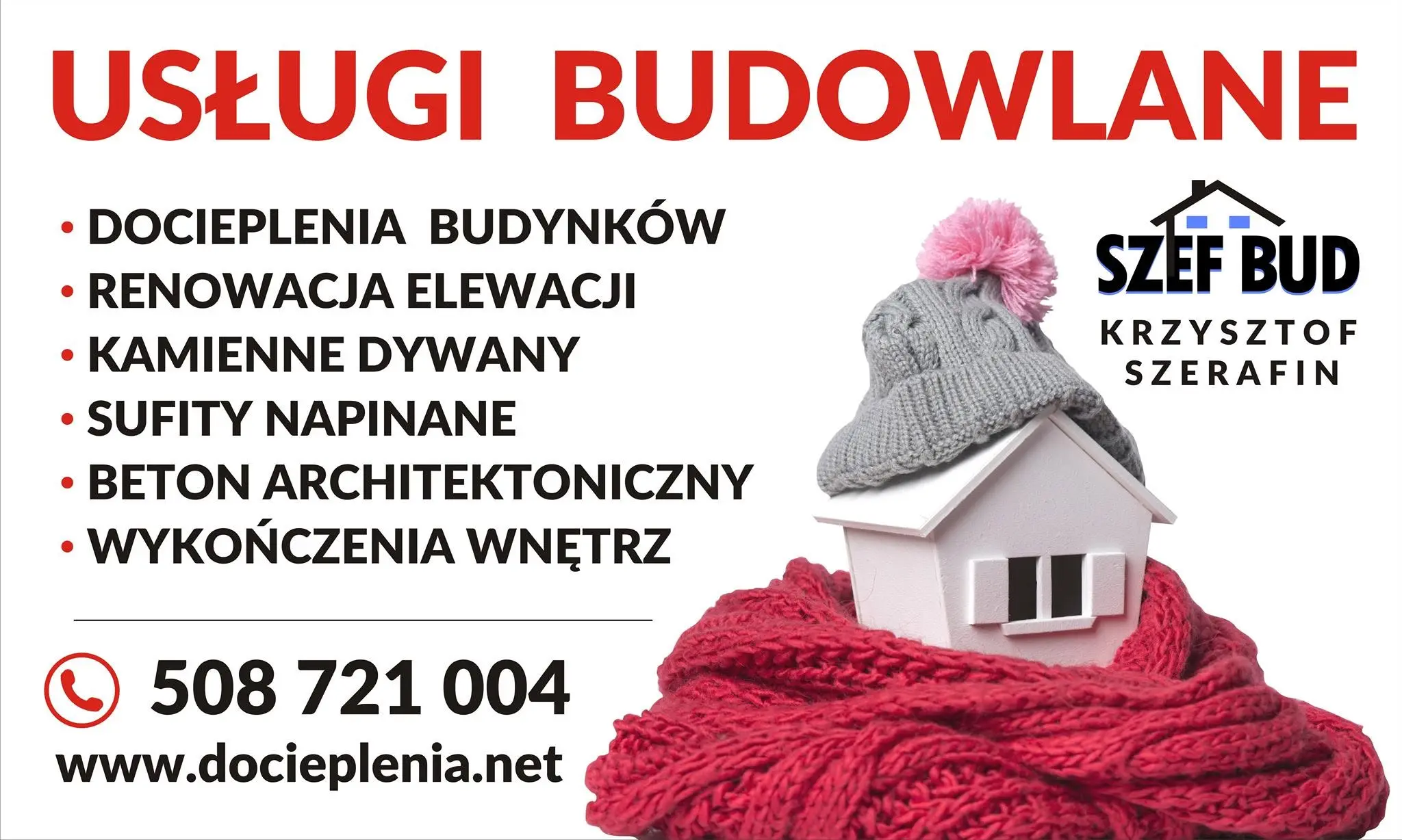 SZEF-BUD Krzysztof Szerafin – usługi budowlane Zamość: docieplenia budynków, renowacja elewacji, kamienne dywany, sufity napinane, beton architektoniczny, wykończenia wnętrz – tel. 508 721 004